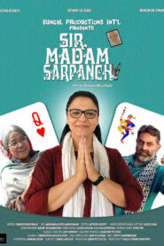 Sir Madam Sarpanch (2023) Hindi iT WEB-DL H264 AAC 1080p 720p 480p ESub
