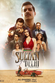 Sultan of Delhi (2023) S01 Dual Audio [Bengali-Hindi] Hotstar WEB-DL H264 AAC 720p 480p ESub