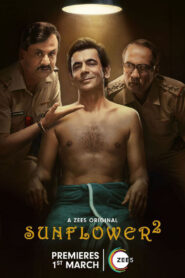 Sunflower (2024) S02 Hindi Zee5 WEB-DL H264 AAC 1080p 720p 480p ESub