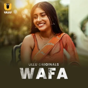 Wafa Part 1 (2024) S01 Hindi Ullu Hot Web Series 720p Watch Online