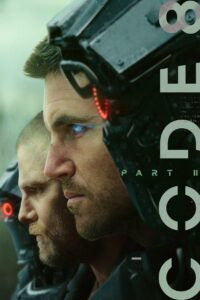 Code 8 Part II (2024) Dual Audio Hindi ORG NF WEB-DL H264 AAC 1080p 720p 480p ESub