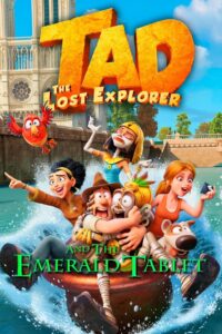 Tad the Lost Explorer and the Emerald Tablet (2022) Dual Audio Hindi ORG NF WEB-DL H264 AAC 1080p 720p 480p ESub