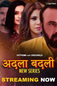 Adla Badli (2024) S01E01-03 Hindi HitPrime Hot Web Series 720p Watch Online