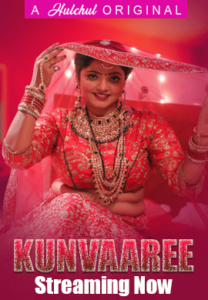 Kunvaaree (2024) S01E05-08 Hindi Hulchul Hot Web Series 720p Watch Online