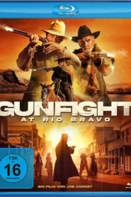 Gunfight at Rio Bravo (2023) Dual Audio Hindi ORG BluRay x264 AAC 1080p 720p 480p ESub