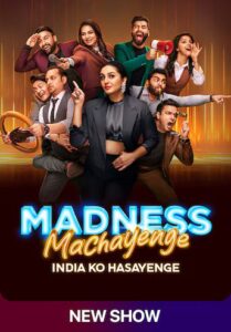 Madness Machayenge India Ko Hasayenge (2024) S01E09 Hindi SonyLiv WEB-DL H264 AAC 1080p 720p Download