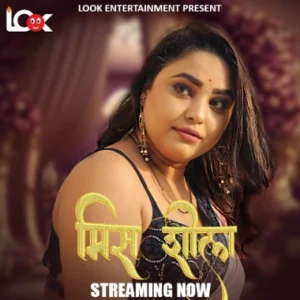 Miss Shiela (2024) S01E01 Hindi LookEntertainment Hot Web Series 1080p Watch Online