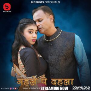 Nehle Pe Dehla (2024) S01E07-09 Hindi Bigshots Hot Web Series 720p Watch Online