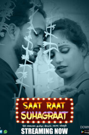 Saat Raat Suhagraat (2024) S01E01 Hindi Lookentertainment Hot Web Series 720p Watch Online