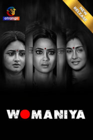 Womaniya (2024) S01 Hindi Atrangii Hot Web Series 1080p 720p Watch Online
