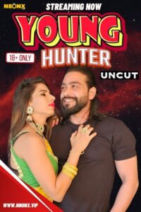 Young Hunter (2024) Hindi Uncut NeonX Hot Short Film 1080p Watch Online