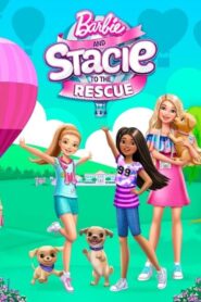 Barbie and Stacie to the Rescue (2024) Dual Audio Hindi ORG NF WEB-DL H264 AAC 1080p 720p 480p ESub