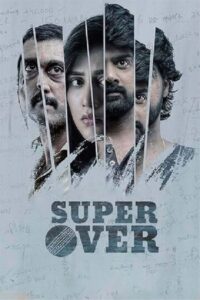 Super Over (2021) Uncut Dual Audio Hindi ORG WEB-DL H264 AAC 1080p 720p 480p ESub