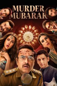 Murder Mubarak (2024) Hindi NF WEB-DL H264 AAC 1080p 720p 480p ESub