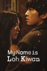 My Name Is Loh Kiwan (2024) Dual Audio Hindi ORG NF WEB-DL H264 AAC 1080p 720p 480p ESub