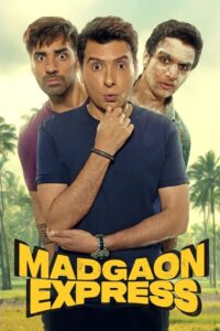 Madgaon Express (2024) Hindi AMZN WEB-DL H265 AAC 2160p 1080p 720p 480p ESub