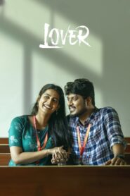 Lover (2024) Uncut Dual Audio Hindi ORG HS WEB-DL H264 AAC 1080p 720p 480p ESub