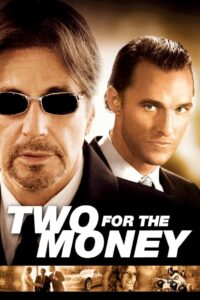 Two for the Money (2005) Dual Audio Hindi ORG BluRay x264 AAC 1080p 720p 480p ESub