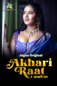 Aakhiri Raat (2024) S01 Hindi JugnuTV Hot Web Series 1080p Watch Online