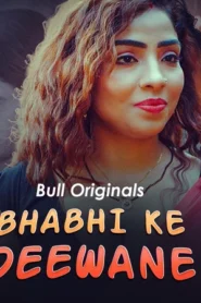 Bhabhi Ke Deewane (2024) S01E01-02 Hindi BullApp Hot Web Series 720p Watch Online