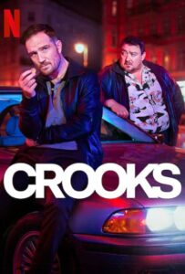 Crooks (2024) S01 Dual Audio Hindi ORG NF WEB-DL H264 AAC 1080p 720p 480p ESub