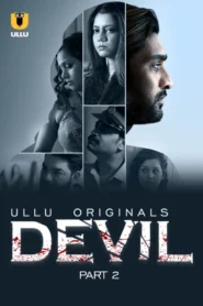 Devil Part 2 (2024) S01 Hindi Ullu Hot Web Series 720p Watch Online