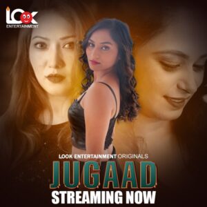 Jugaad (2024) S01E01-03 Hindi LookEntertainment Hot Web Series 720p Watch Online