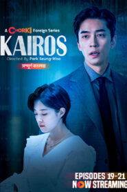 Kairos (2024) S01E19-21 Bengali Dubbed ORG Korean Drama Chorki WEB-DL H264 AAC 1080p 720p Download