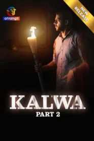 Kalwa Part 2 (2024) S01 Hindi Atrangii Web Series WEB-DL H264 AAC 1080p Download