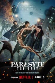 Parasyte: The Grey (2024) S01 Hindi ORG NF WEB-DL H264 AAC 1080p 720p 480p ESub