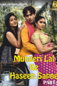 Mungerilal Ke Haseen Sapne (2024) S01E01-02 Hindi BulbulTV Hot Web Series 108p Watch Online