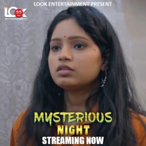 Mysterious Night (2024) S01E01 Hindi LookEntertainment Hot Web Series 1080p Watch Online