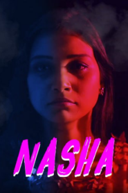 Nasha (2024) S01 Hindi ITAP Hot Web Series 1080p Watch Online