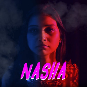 Nasha (2024) S01 Hindi ITAP Hot Web Series 1080p Watch Online