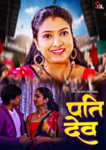 Pati Dev (2024) S01 Hindi SolTalkies Hot Web Series 1080p Watch Online