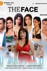 The Face (2024) S01E01-03 Hindi MultiPlexPlay Hot Web Series 1080p Watch Online