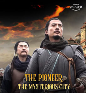 The Pioneer The Mysterious City (2022) Dual Audio Hindi ORG AMZN WEB-DL H264 AAC 1080p 720p 480p ESub