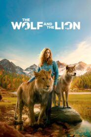 The Wolf and the Lion (2021) Dual Audio Hindi ORG BluRay x264 AAC 1080p 720p 480p ESub