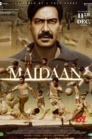 Maidaan (2024) Hindi AMZN WEB-DL H264 AAC 2160p 1080p 720p 480p ESub