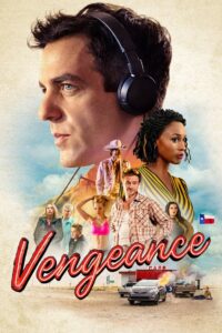 Vengeance (2022) Dual Audio Hindi ORG AMZN WEB-DL H264 AAC 1080p 720p 480p ESub