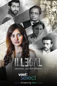 Illegal (2020) S01 Hindi WEB-DL H264 AAC 1080p 720p 480p Download