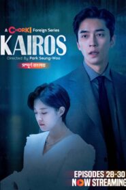 Kairos (2024) S01E28-30 Bengali Dubbed ORG Korean Drama Chorki WEB-DL H264 AAC 1080p 720p Download