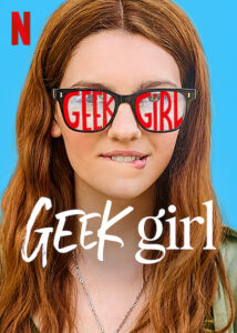 Geek Girl (2024) S01 Dual Audio [Hindi-English] Netflix WEB-DL H264 AAC 1080p 720p 480p ESub