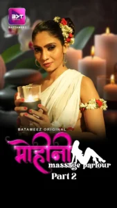 Mohini Massage Parlour (2024) S01E03-04 Hindi Battameez Hot Web Series 1080p Watch Online