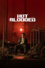 Hot Blooded (2022) Dual Audio [Hindi-Korean] AMZN WEB-DL H264 AAC 1080p 720p 480p ESub