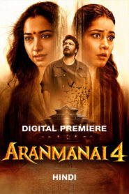 Aranmanai 4 (2024) Hindi ORG JC WEB-DL H264 AAC 1080p 720p 480p ESub