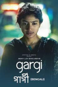 Gargi (2022) Bengali Dubbed ORG SonyLiv WEB-DL H264 AAC 1080p 720p 480p ESub