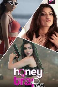 Honey Trap Squad (2023) S01 Hindi Alt WEB-DL H264 AAC 1080p 720p 480p Download