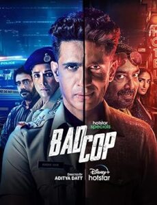 Bad Cop (2024) S01E01-02 Dual Audio [Bengali-Hindi] HS WEB-DL H264 AAC 1080p 720p 480p ESub