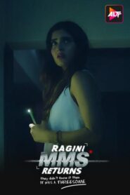 Ragini MMS Returns (2017) S01 Hindi Alt WEB-DL H264 AAC 1080p 720p 480p Download